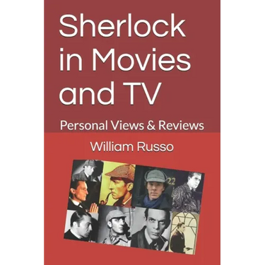 Sherlock in Movies and TV: Personal Views & Reviews