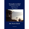Persuader-in-Chief: Global Opinion and Public Diplomacy in the Age of Obama