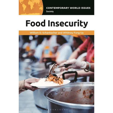 Food Insecurity: A Reference Handbook