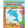Animals Dot-to-Dot Book For Kids 5-10 Ages: Awesome Connect The Dots Activity Book, challenging and fun for learning numbers and coloring drawings for