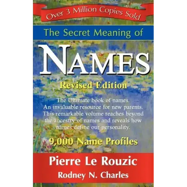 The Secret Meaning of Names Revised Edition