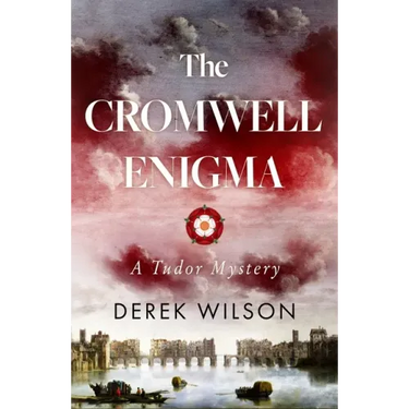 The Cromwell Enigma: A Tudor Mystery