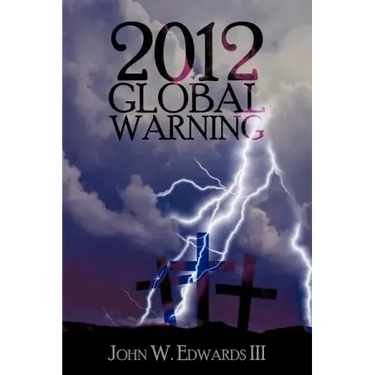 2012 Global Warning