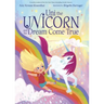 Uni the Unicorn and the Dream Come True