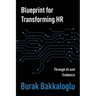 Blueprint for Transforming HR: Through Al and Evidence