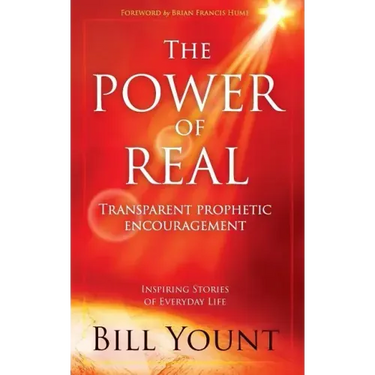 The Power of Real: Transparent Prophetic Encouragement