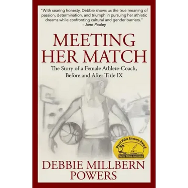 Meeting Her Match: The Story of a Female Athlete-Coach, Before and After Title IX