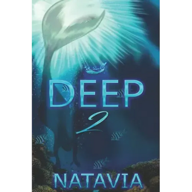 Deep 2: A Paranormal Novel