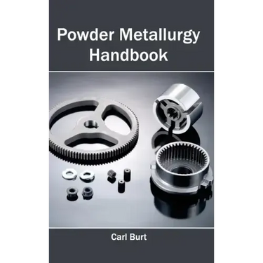 Powder Metallurgy Handbook