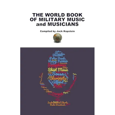 The World Book of Military Music and Musicians