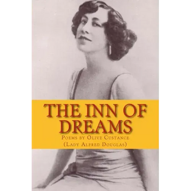 The Inn of Dreams: Poems by Olive Custance