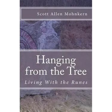 Hanging from the Tree: Living With the Runes