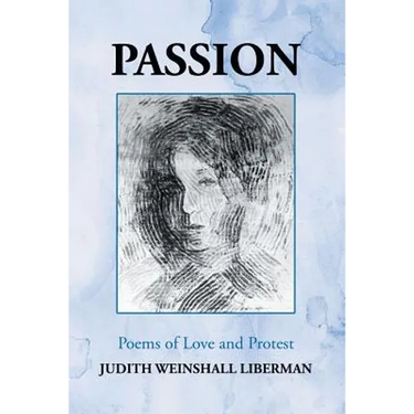 Passion: Poems of Love and Protest
