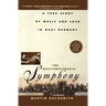 The Inextinguishable Symphony: A True Story of Music and Love in Nazi Germany