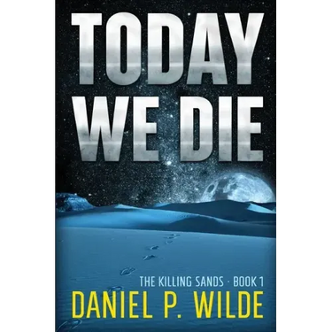 Today We Die
