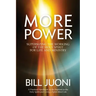 More Power: Supersizing the Working of the Holy Spirit for Life and Ministry