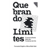 Doing Away With Borders: Quebrando Limites