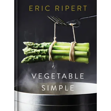 Vegetable Simple: A Cookbook