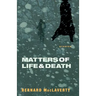 Matters of Life & Death: And Other Stories