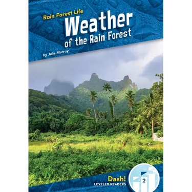 Weather of the Rain Forest