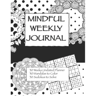 Mindful Weekly Journal: Adult Coloring Journal