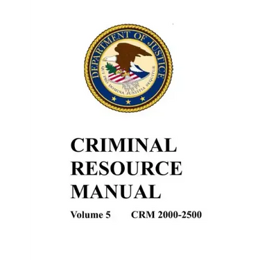 Criminal Resource Manual: 2000-2500