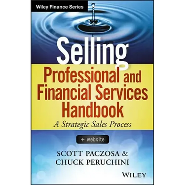 Selling Professional and Financial Services Handbook, + Website