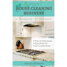 Your House Cleaning Business, A Blueprint For Success