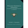 William Frederick Harnden: Founder of the Express Business in America!