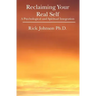 Reclaiming Your Real Self: A Psychological and Spiritual Integration