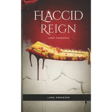 Flaccid Reign