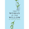 The Woman in the Willow