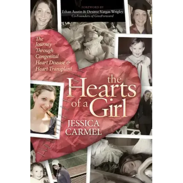 The Hearts of a Girl: The Journey Through Congenital Heart Disease and Heart Transplant