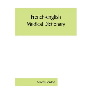 French-English medical dictionary