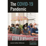 The COVID-19 Pandemic