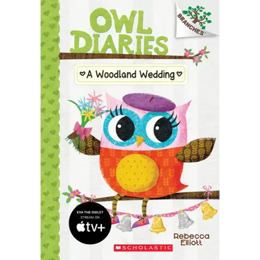 A Woodland Wedding: A Branches Book (Owl Diaries #3): Volume 3