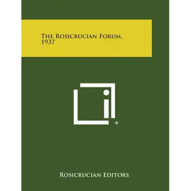 The Rosicrucian Forum, 1937