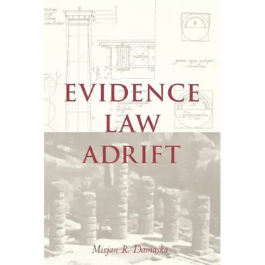 Evidence Law Adrift