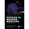Introduction to Physics in Modern Medicine