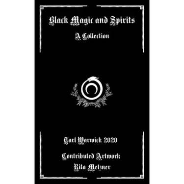 Black Magic and Spirits: A Collection