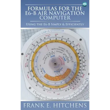 Formulas for the E6-B Air Navigation Computer