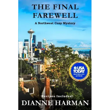 The Final Farewell: A Northwest Cozy Mystery