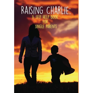 Raising Charlie