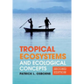 Tropical Ecosystems and Ecological Concepts