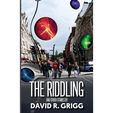 The Riddling: And other stories