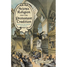 Science, Religion, and the Protestant Tradition: Retracing the Origins of Conflict