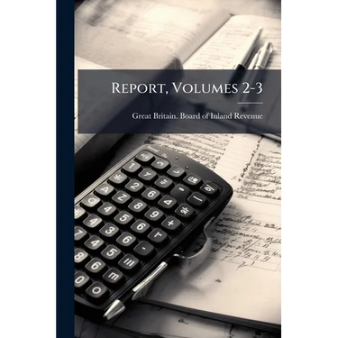 Report, Volumes 2-3