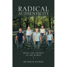 Radical Authenticity: Being the Church in the World