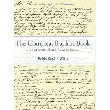 The Compleat Rankin Book: ... or at least what I have so far ...