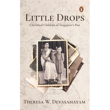 Little Drops: Cherished Children of Singapore's Past